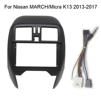 Android 2 Din Комплект Обхвата На Устройството За Nissan March/Micra K13 2013 2014 2015 2016 2017 Авто Стерео Фризовая Рамка Предна Панел